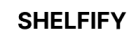 Shelfify